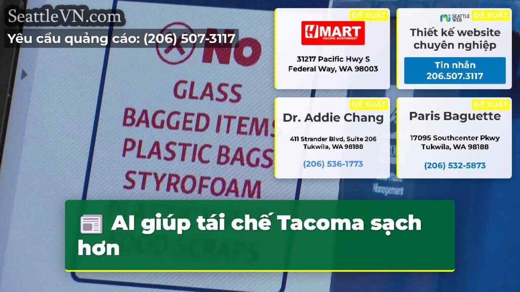 AI giúp tái chế Tacoma sạch hơn