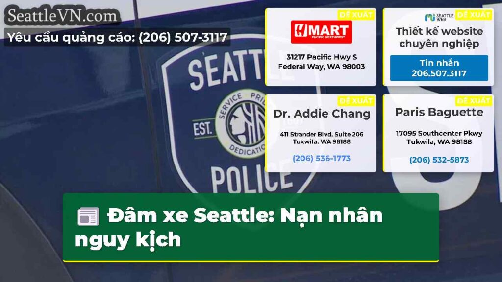 Đâm xe Seattle: Nạn nhân nguy kịch
