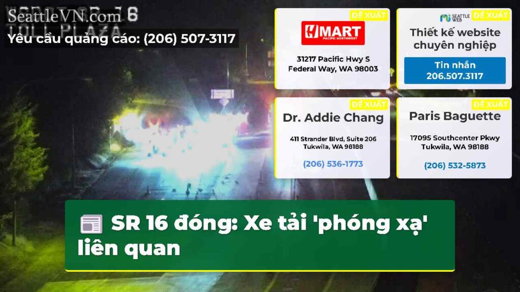 SR 16 đóng: Xe tải 'phóng xạ' liên quan