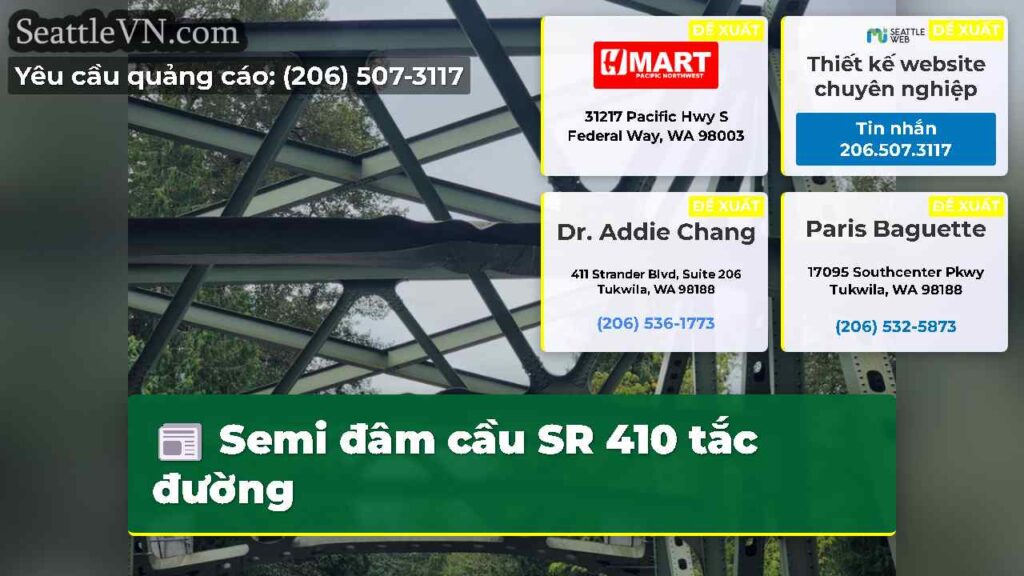 Semi đâm cầu SR 410 tắc đường