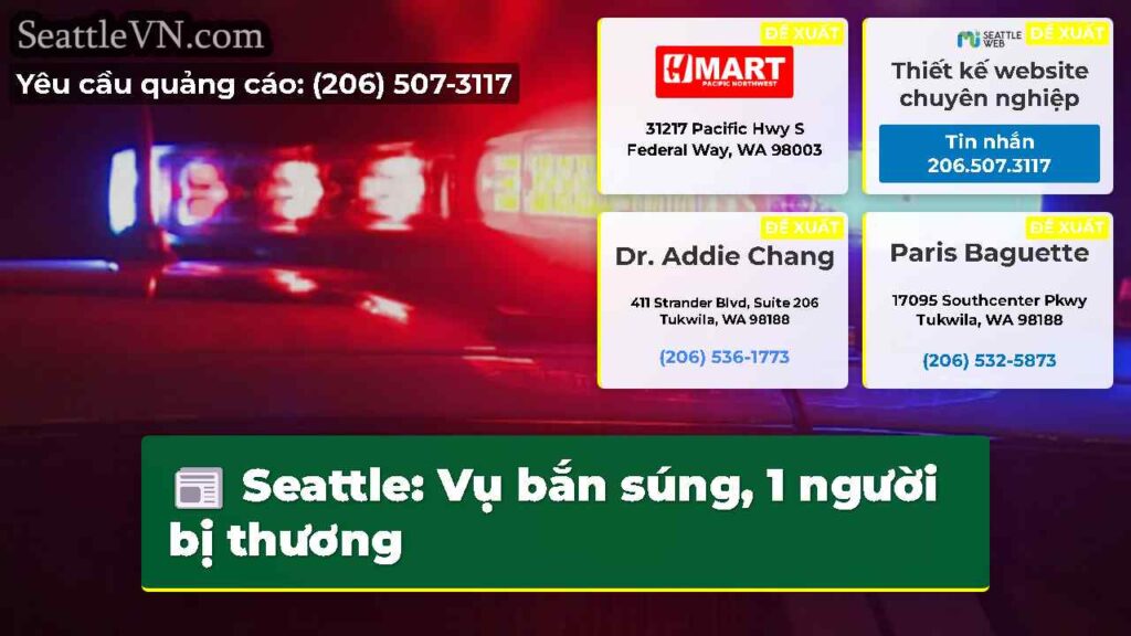 Seattle: Vụ bắn súng, 1 người bị thương