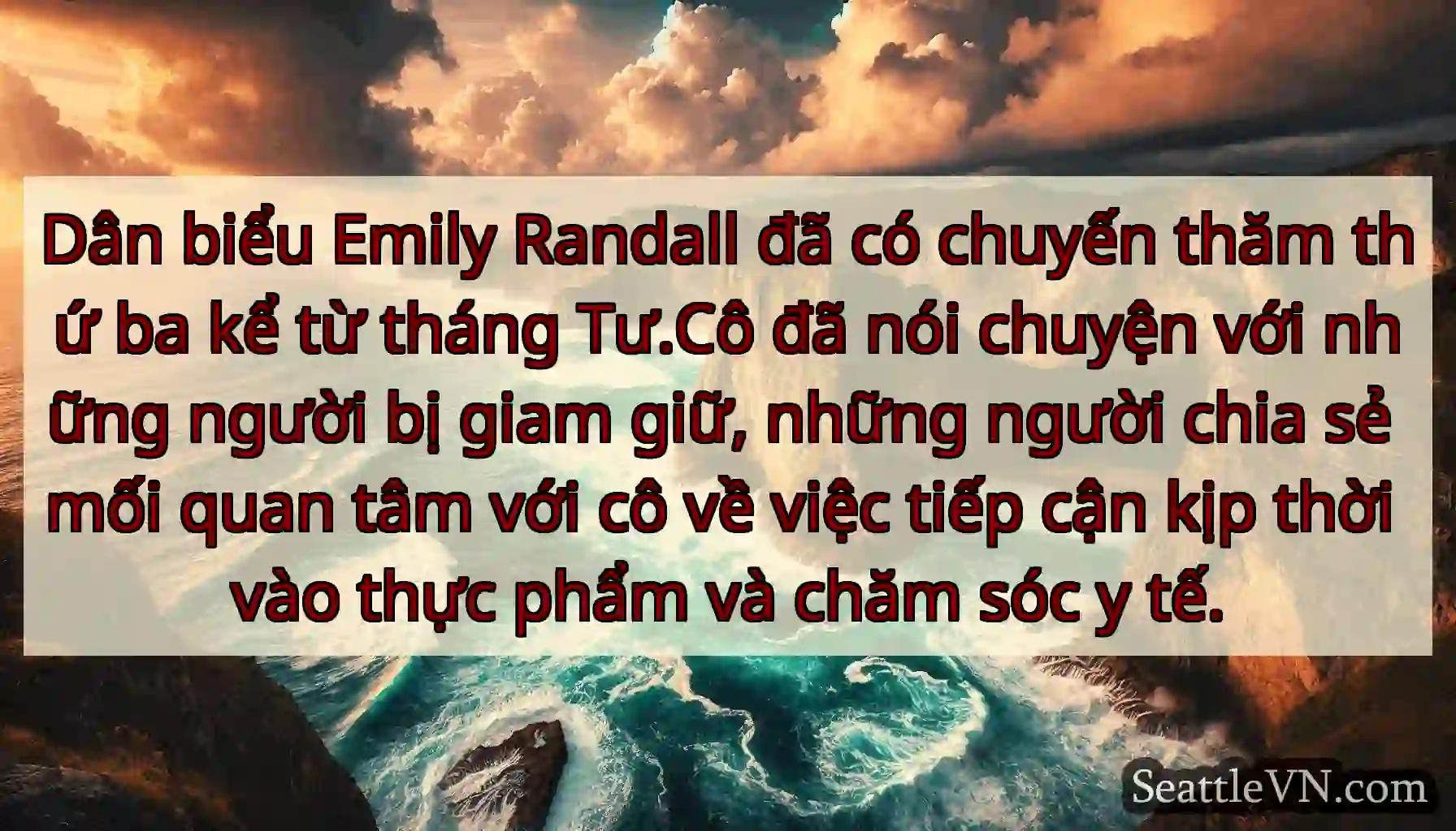 Dân biểu Emily Randall đã có chuyến thăm thứ ba
