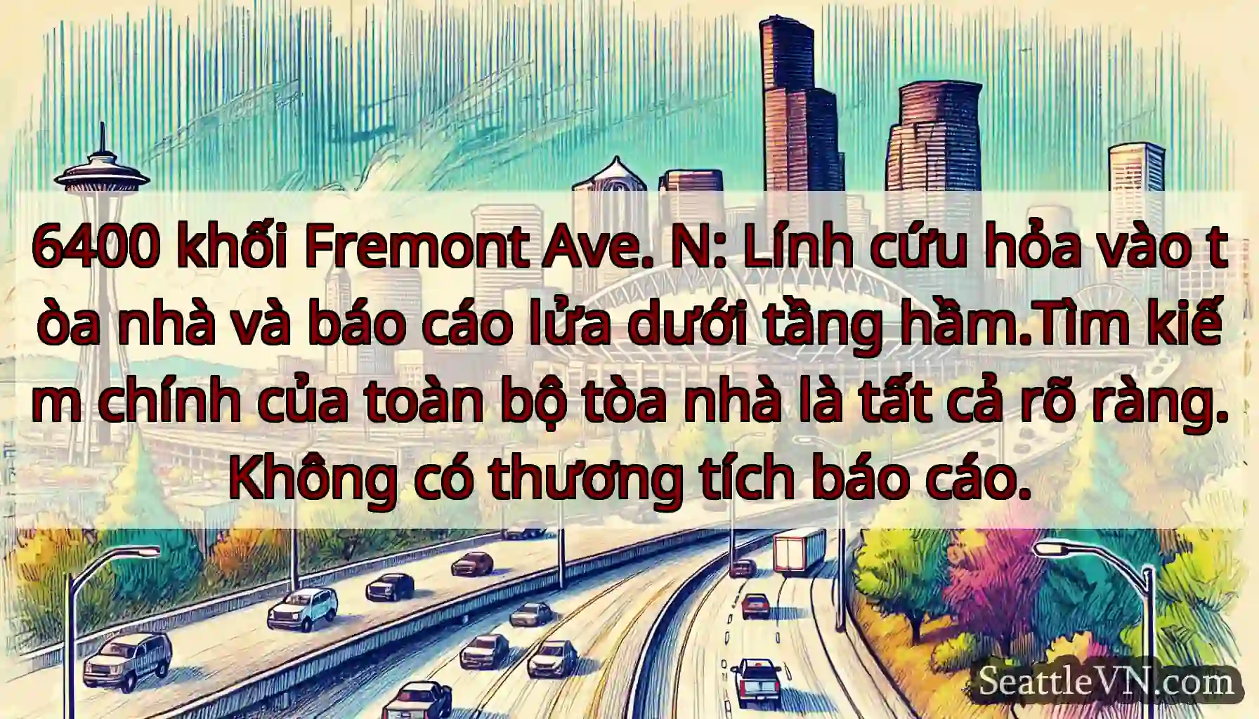 6400 khối Fremont Ave. N: Lính cứu hỏa vào tòa