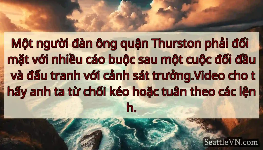 Một người đàn ông quận Thurston phải đối mặt với