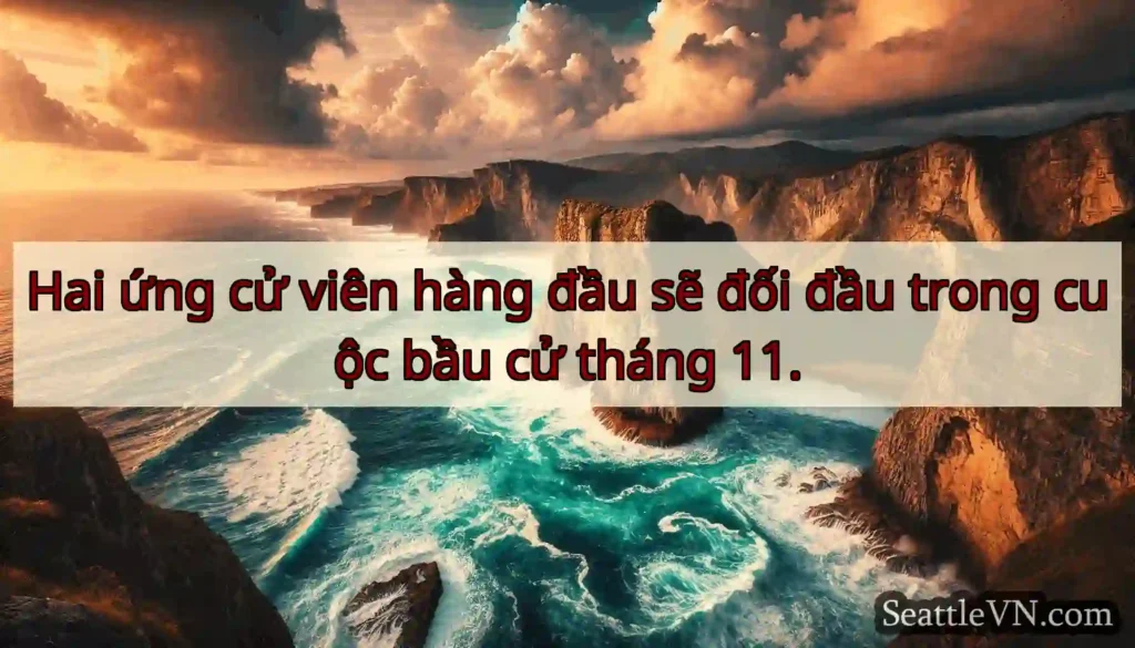 Hai ứng cử viên hàng đầu sẽ đối đầu trong cuộc