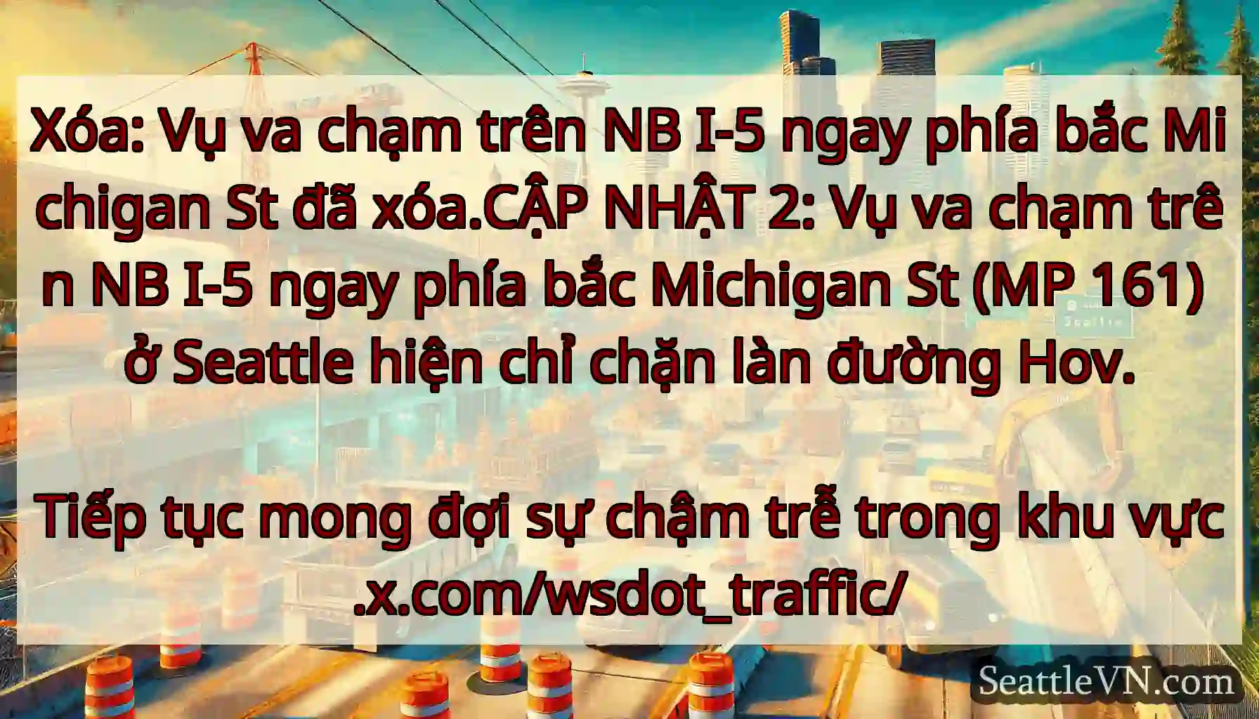 Xóa: Vụ va chạm trên NB I-5 ngay phía bắc