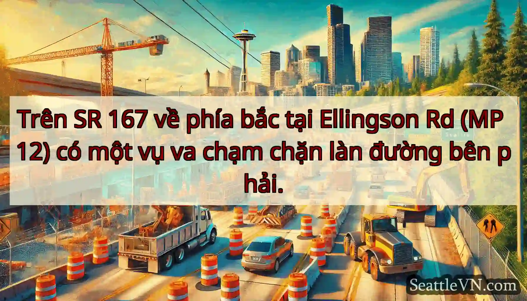 Trên SR 167 về phía bắc tại Ellingson Rd (MP 12)