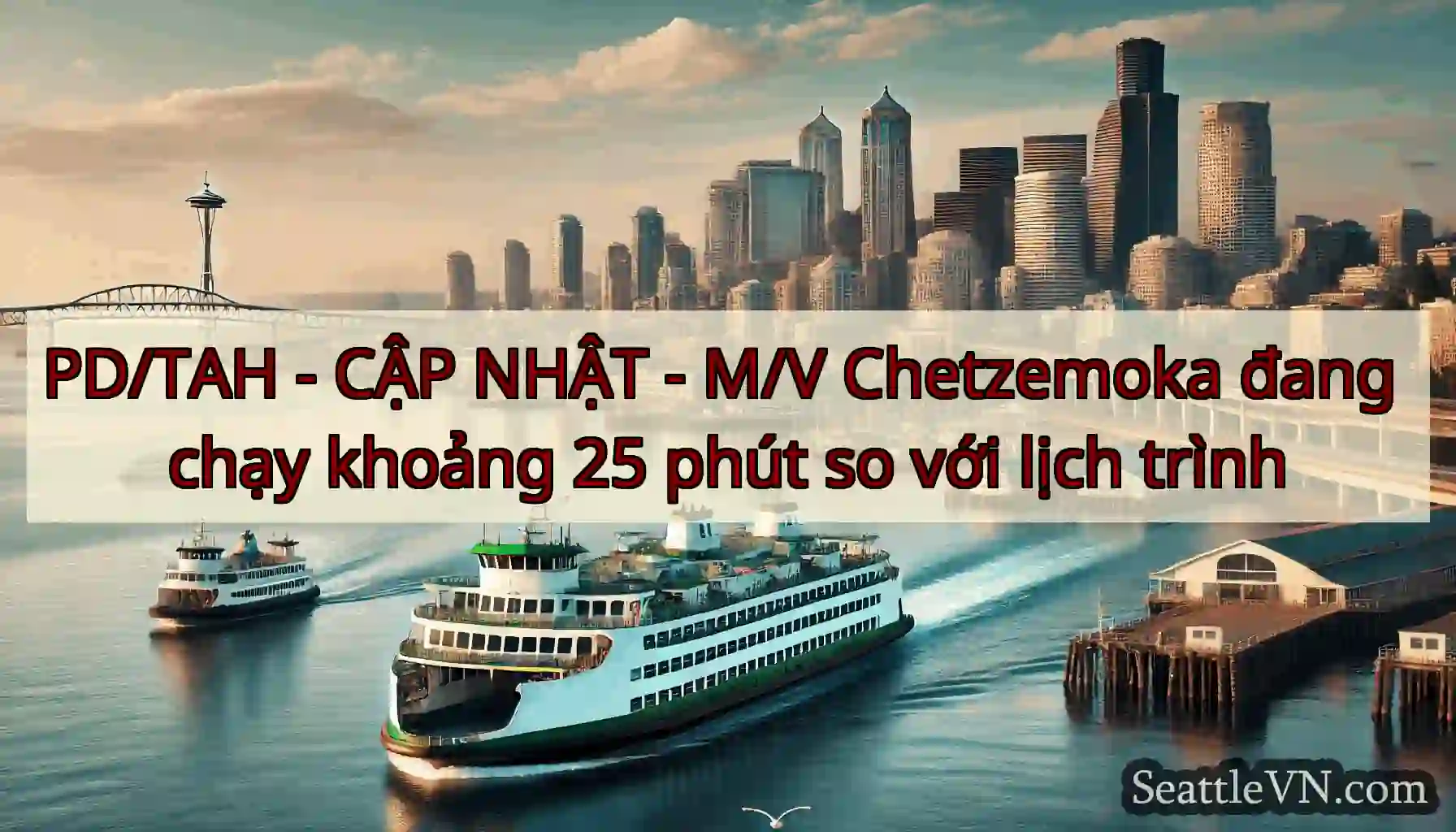 PD/TAH - CẬP NHẬT - M/V Chetzemoka đang chạy