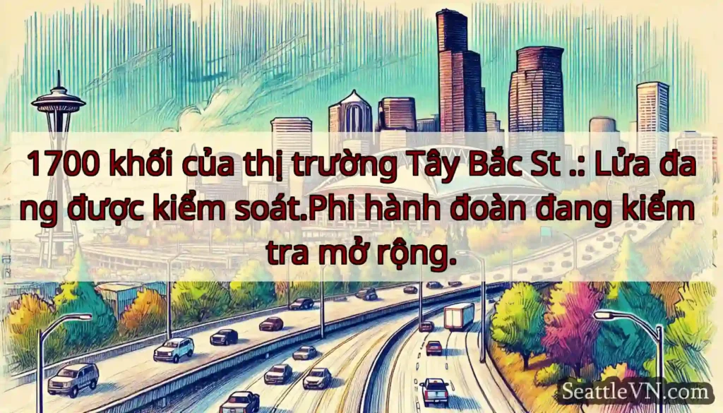 1700 khối của thị trường Tây Bắc St .: Lửa đang