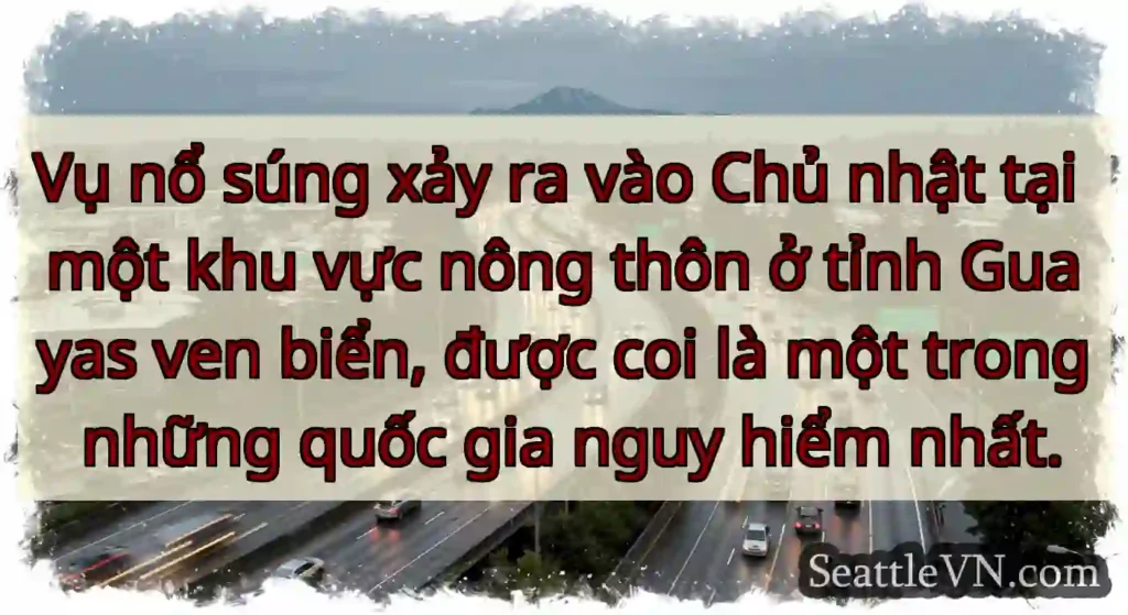 Vụ nổ súng xảy ra vào Chủ nhật tại một khu vực