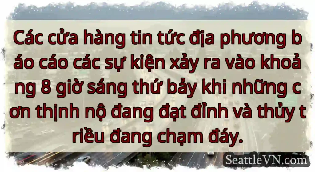Các cửa hàng tin tức địa phương báo cáo các sự