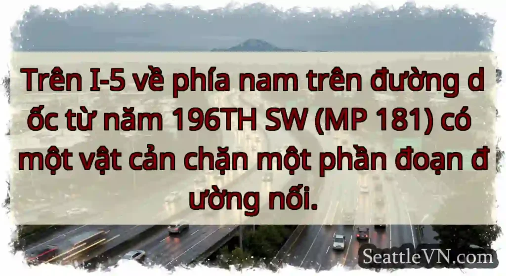 Trên I-5 về phía nam trên đường dốc từ năm 196TH