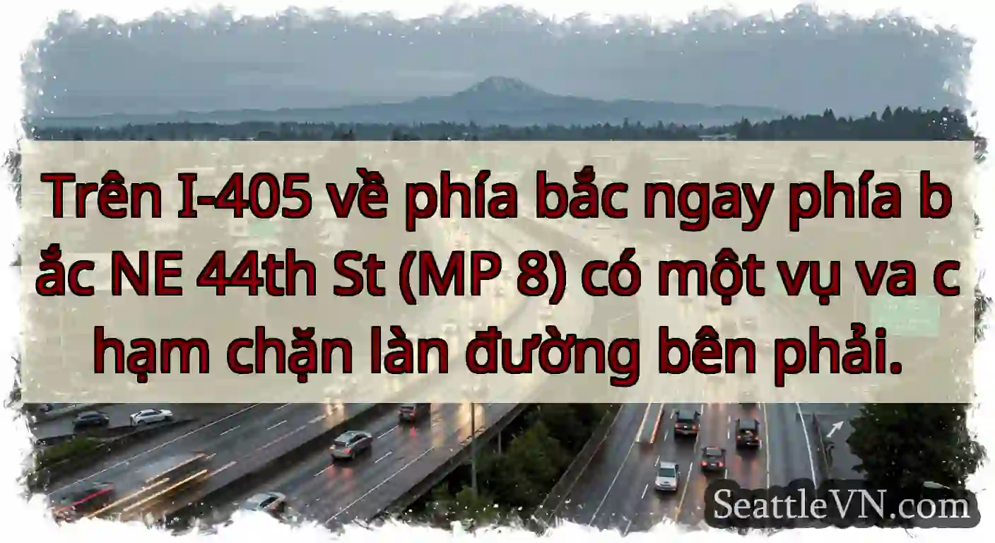 Trên I-405 về phía bắc ngay phía bắc NE 44th St