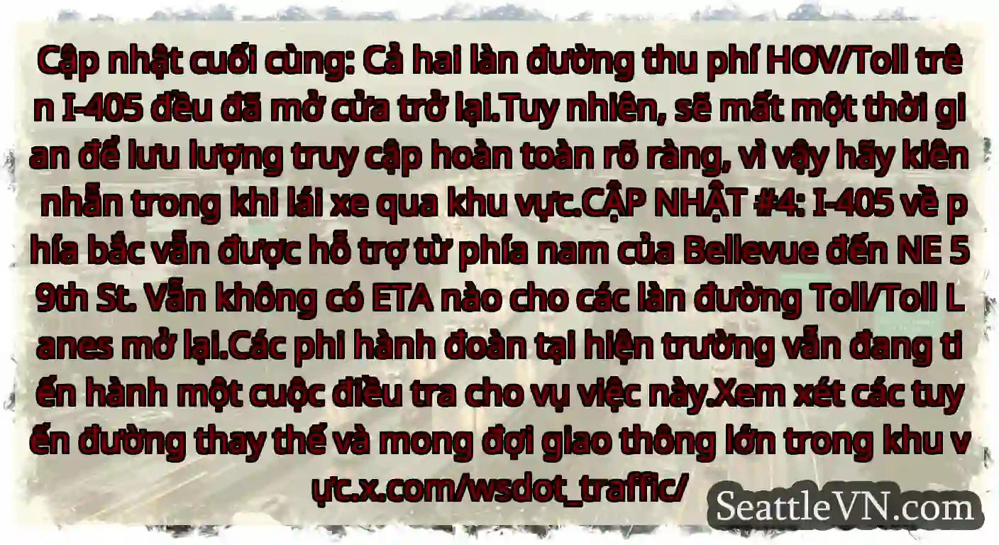 Cập nhật cuối cùng: Cả hai làn đường thu phí