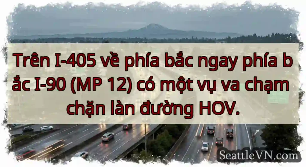 Trên I-405 về phía bắc ngay phía bắc I-90 (MP 12)