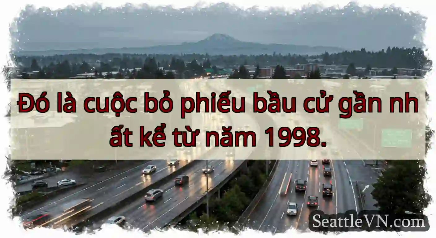 Đó là cuộc bỏ phiếu bầu cử gần nhất kể từ năm