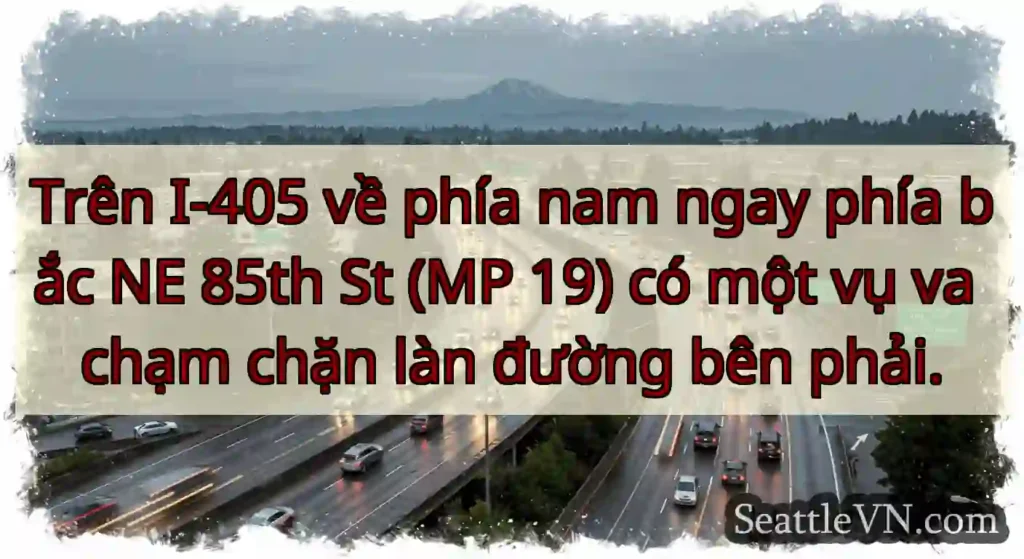 Trên I-405 về phía nam ngay phía bắc NE 85th St