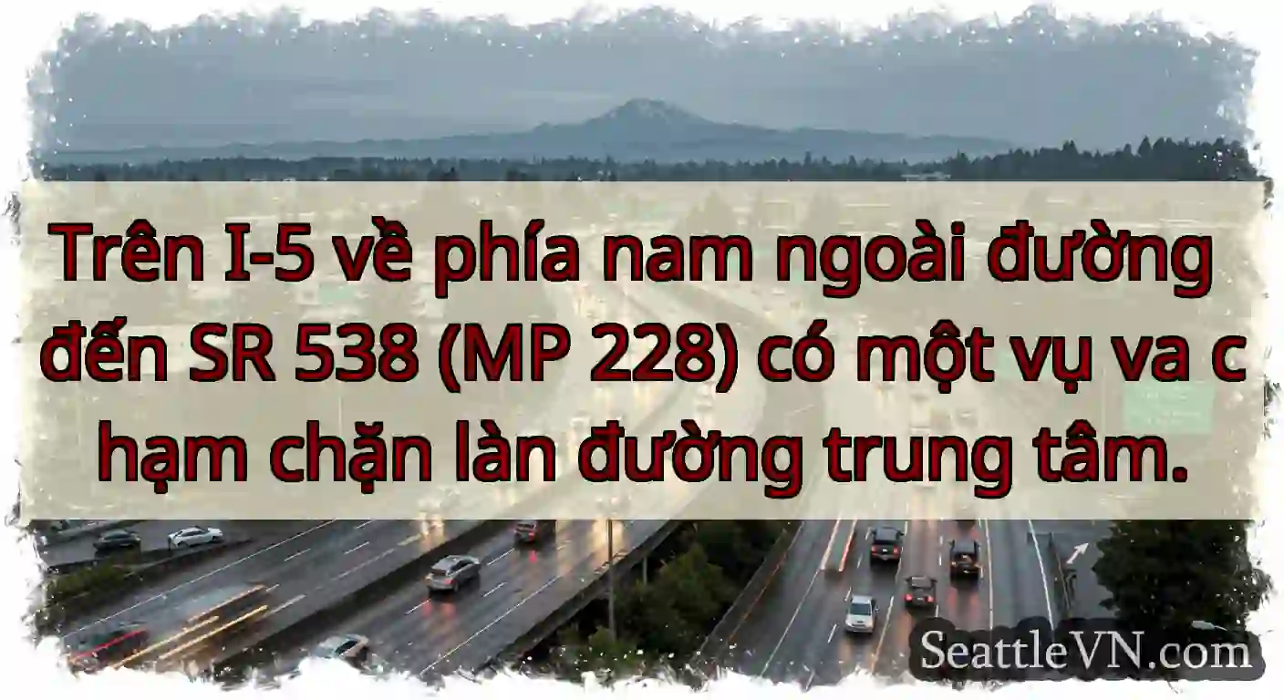 Trên I-5 về phía nam ngoài đường đến SR 538 (MP