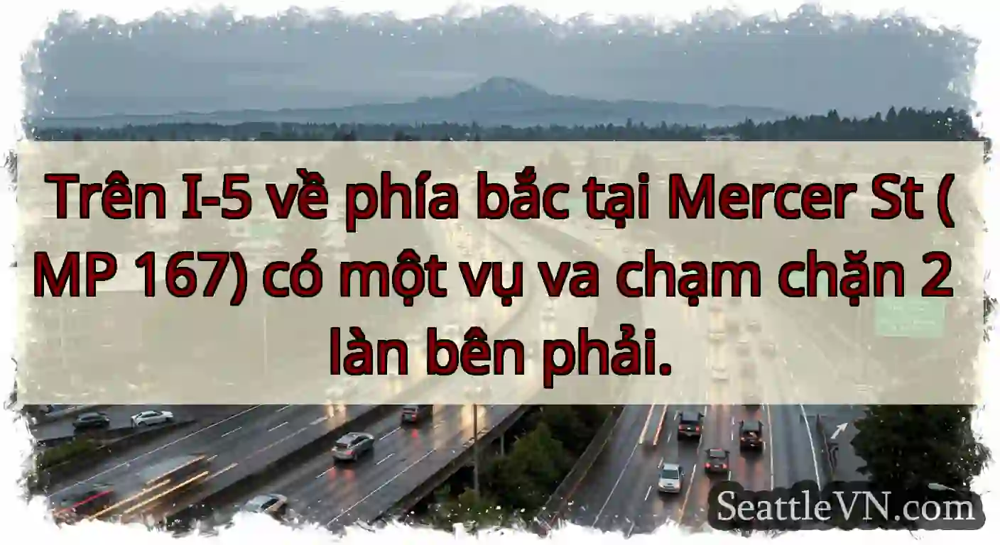 Trên I-5 về phía bắc tại Mercer St (MP 167) có