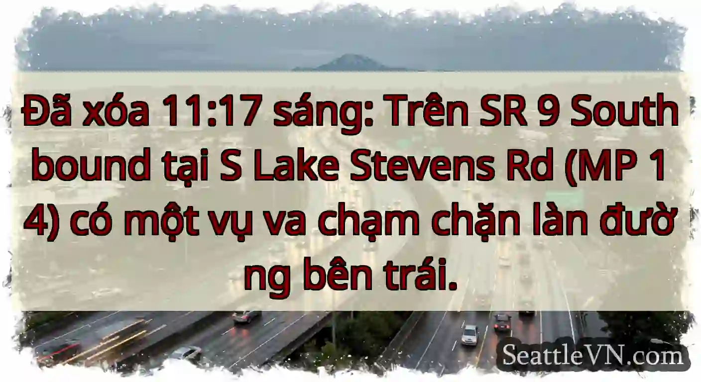 Đã xóa 11:17 sáng: Trên SR 9 Southbound tại S