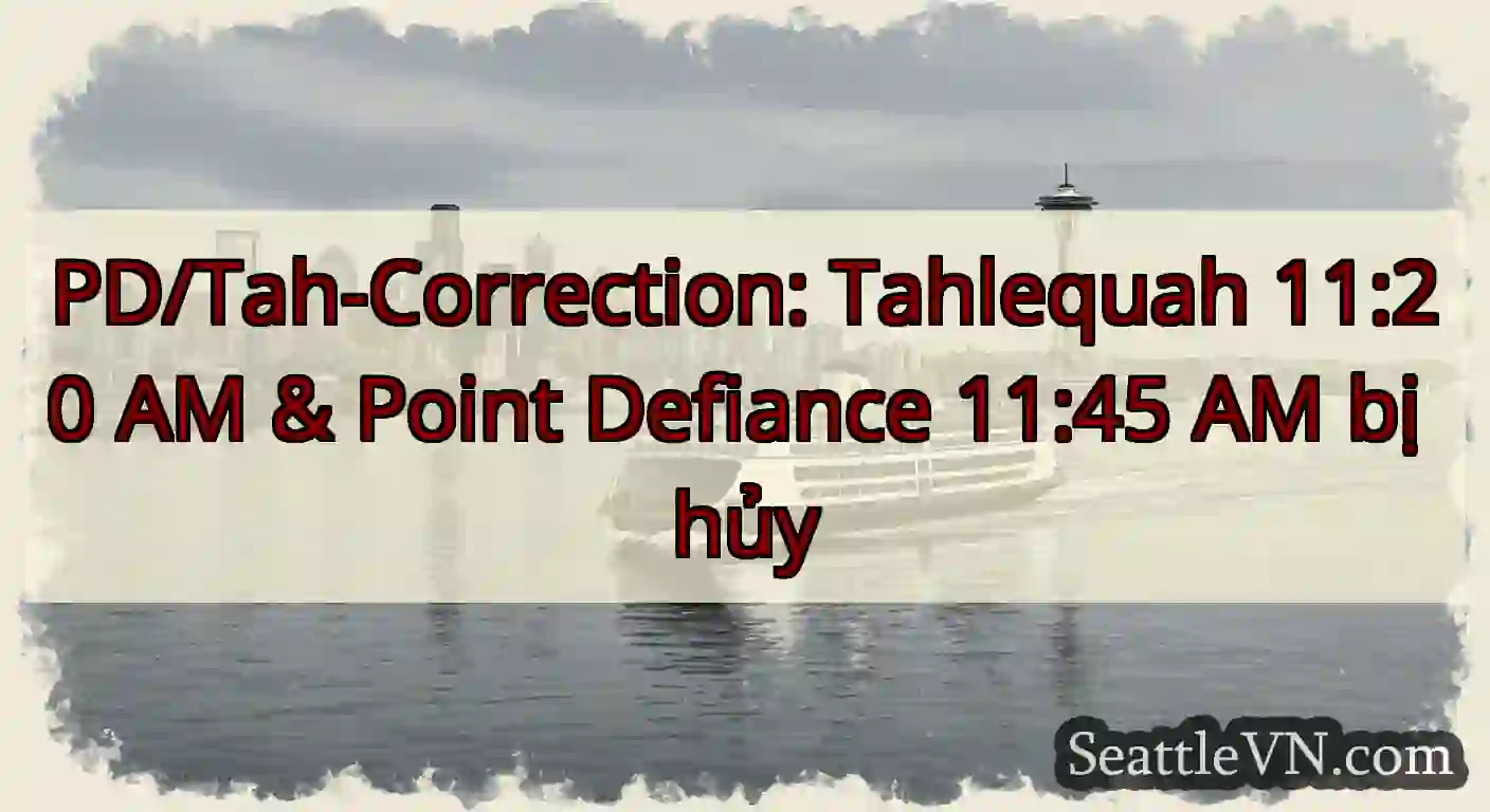PD/Tah-Correction: Tahlequah 11:20 AM & Point