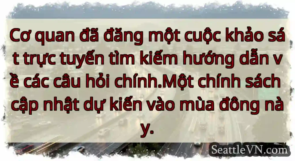 Cơ quan đã đăng một cuộc khảo sát trực tuyến tìm