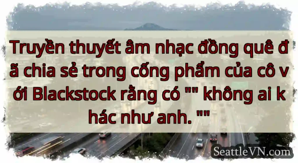 Truyền thuyết âm nhạc đồng quê đã chia sẻ trong