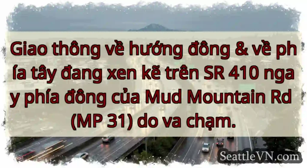 Giao thông về hướng đông & về phía tây đang xen