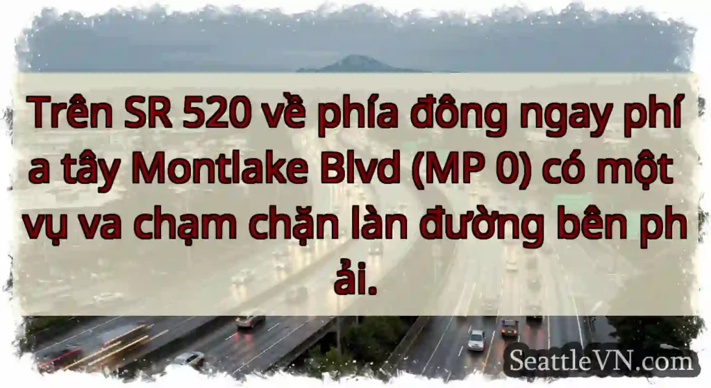 Trên SR 520 về phía đông ngay phía tây Montlake