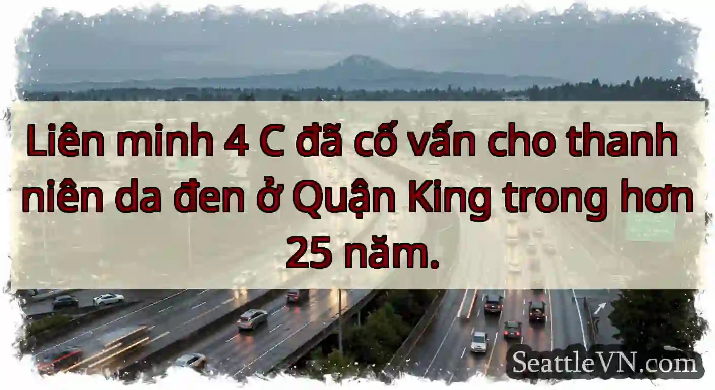 Liên minh 4 C đã cố vấn cho thanh niên da đen ở