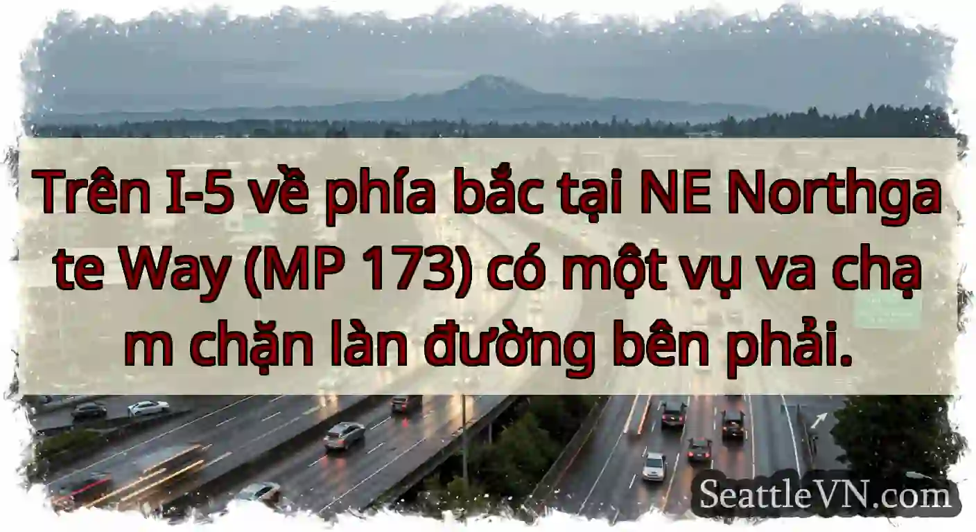 Trên I-5 về phía bắc tại NE Northgate Way (MP