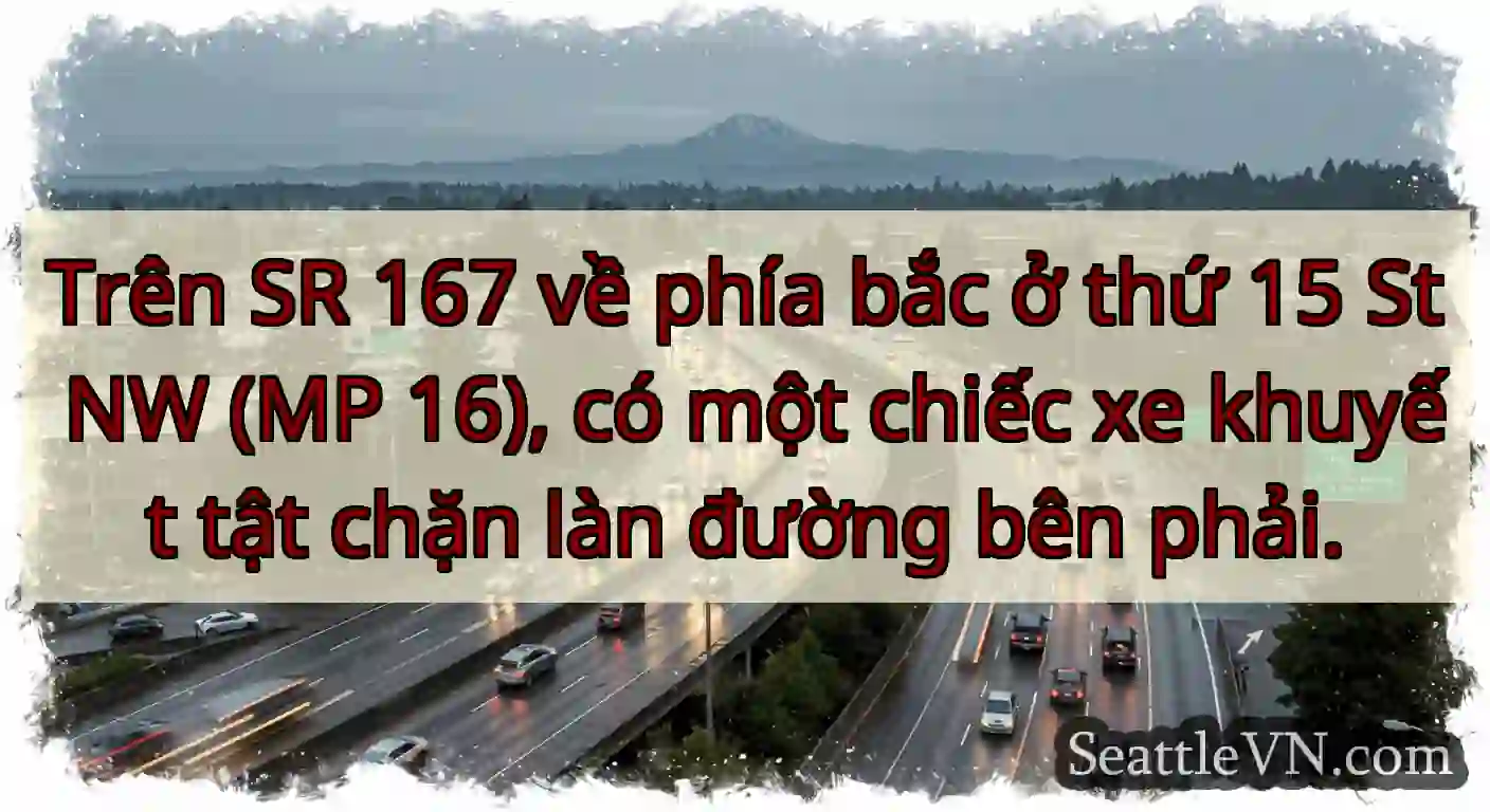 Trên SR 167 về phía bắc ở thứ 15 St NW (MP 16),
