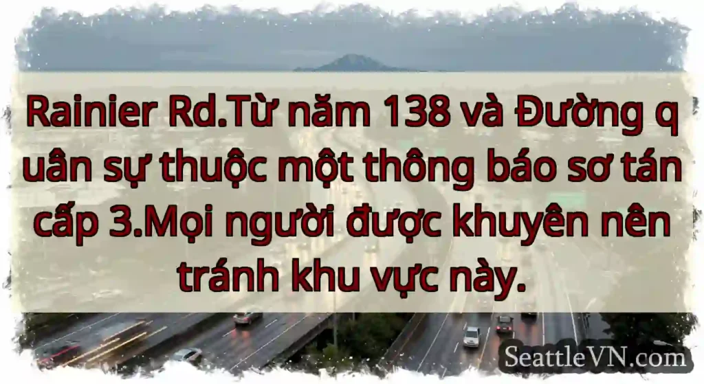 Rainier Rd.Từ năm 138 và Đường quân sự thuộc một
