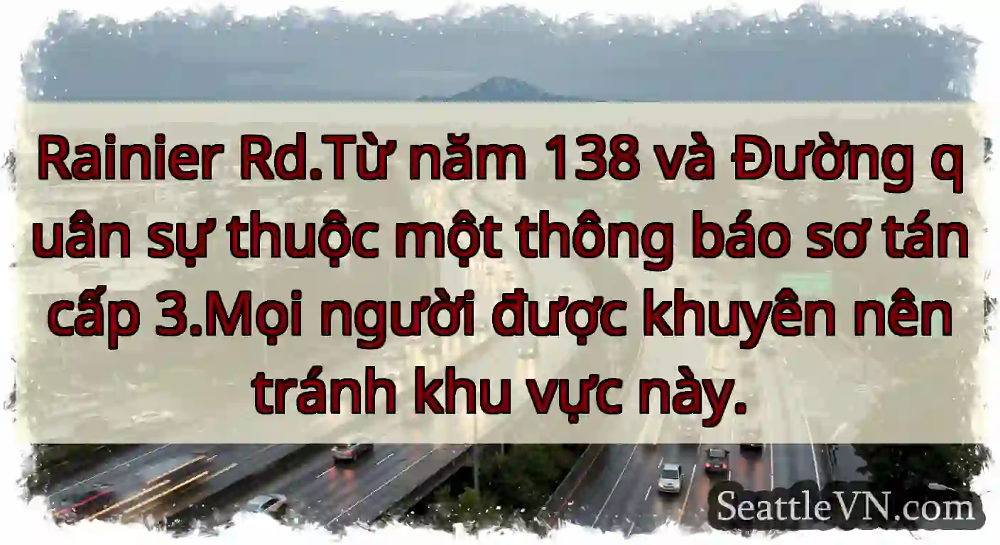 Rainier Rd.Từ năm 138 và Đường quân sự thuộc một