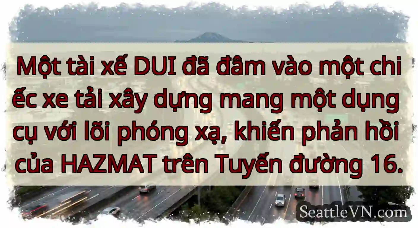 Một tài xế DUI đã đâm vào một chiếc xe tải xây