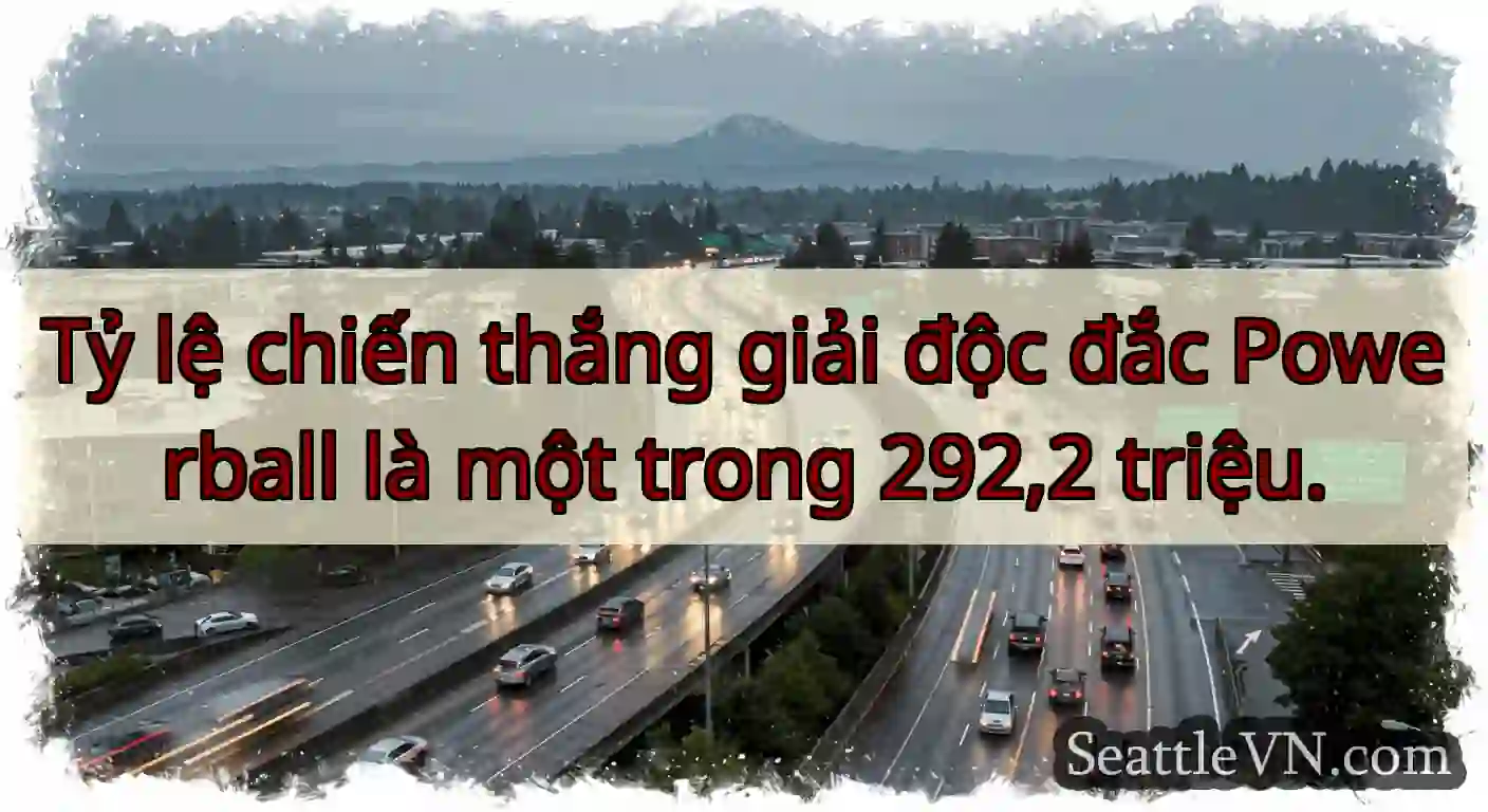 Tỷ lệ chiến thắng giải độc đắc Powerball là một