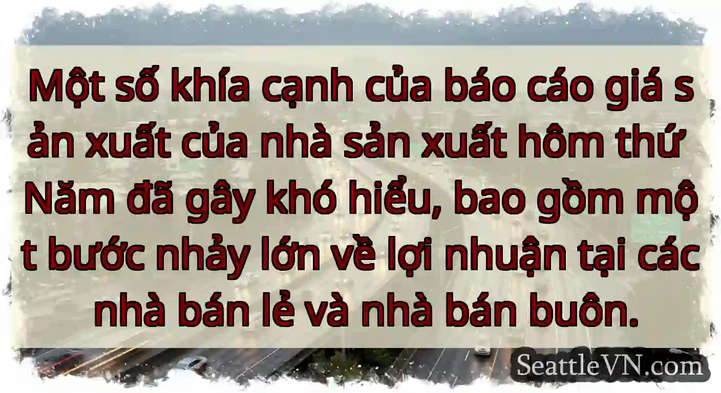 Một số khía cạnh của báo cáo giá sản xuất của nhà