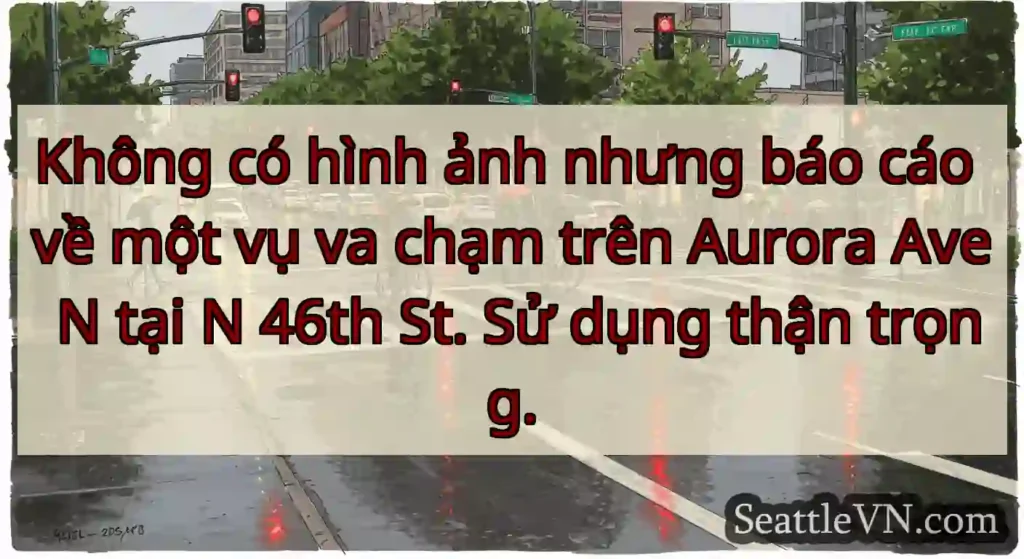 Không có hình ảnh nhưng báo cáo về một vụ va chạm