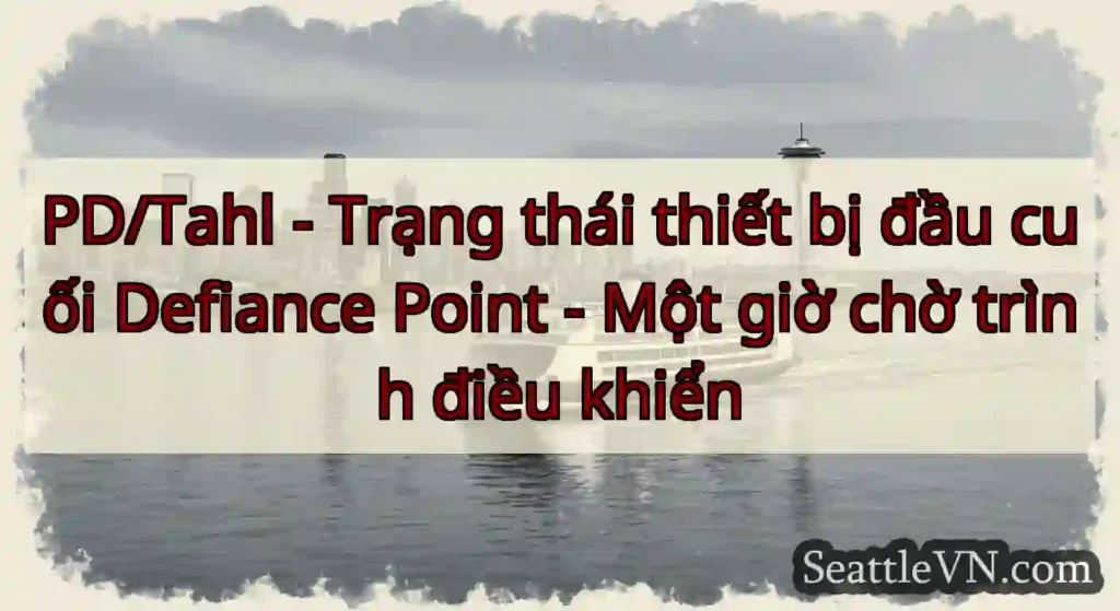 PD/Tahl - Trạng thái thiết bị đầu cuối Defiance