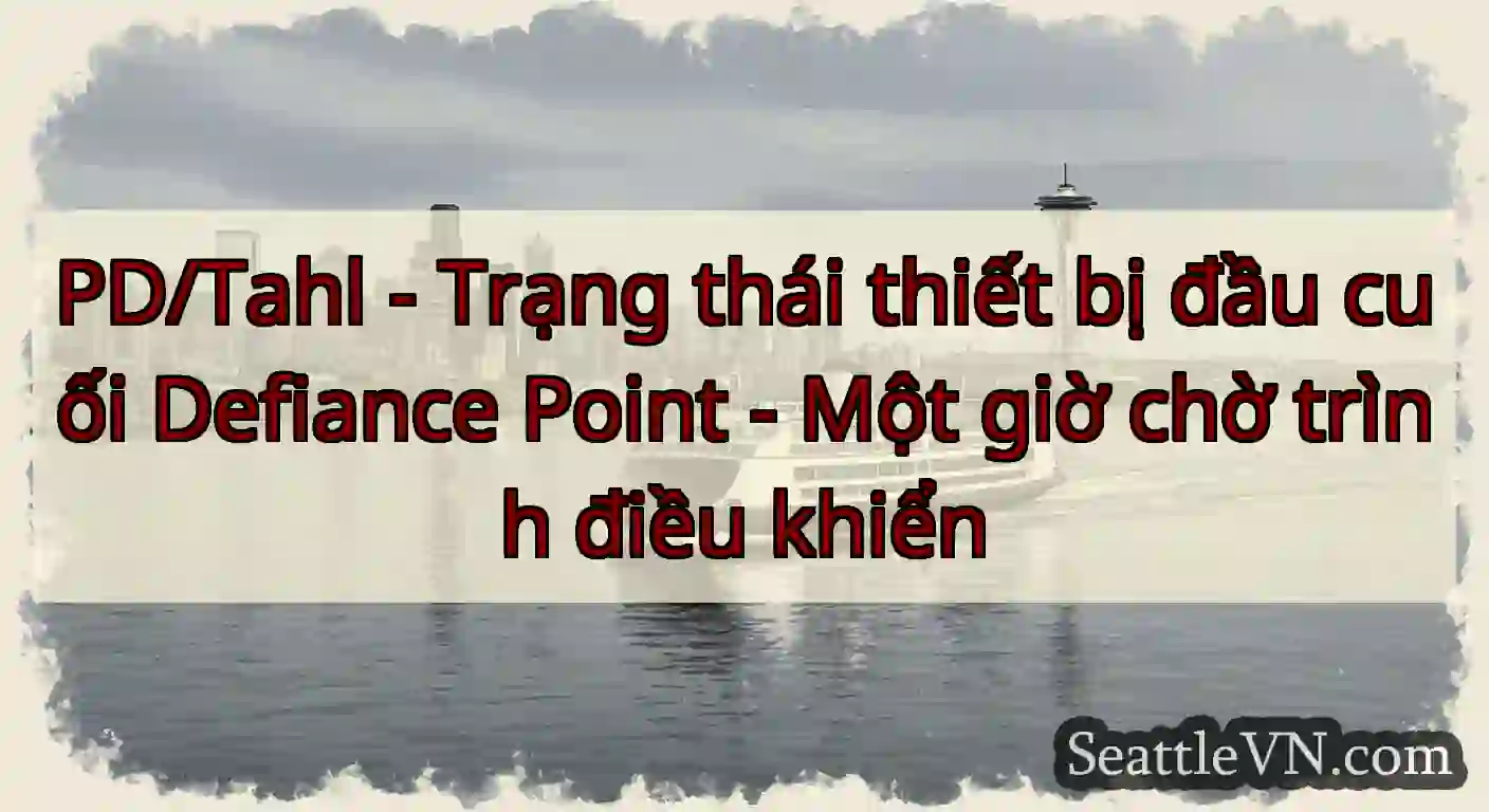 PD/Tahl - Trạng thái thiết bị đầu cuối Defiance