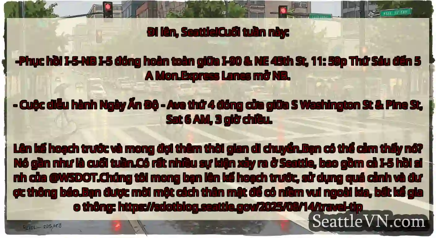 Đi lên, Seattle!Cuối tuần này: