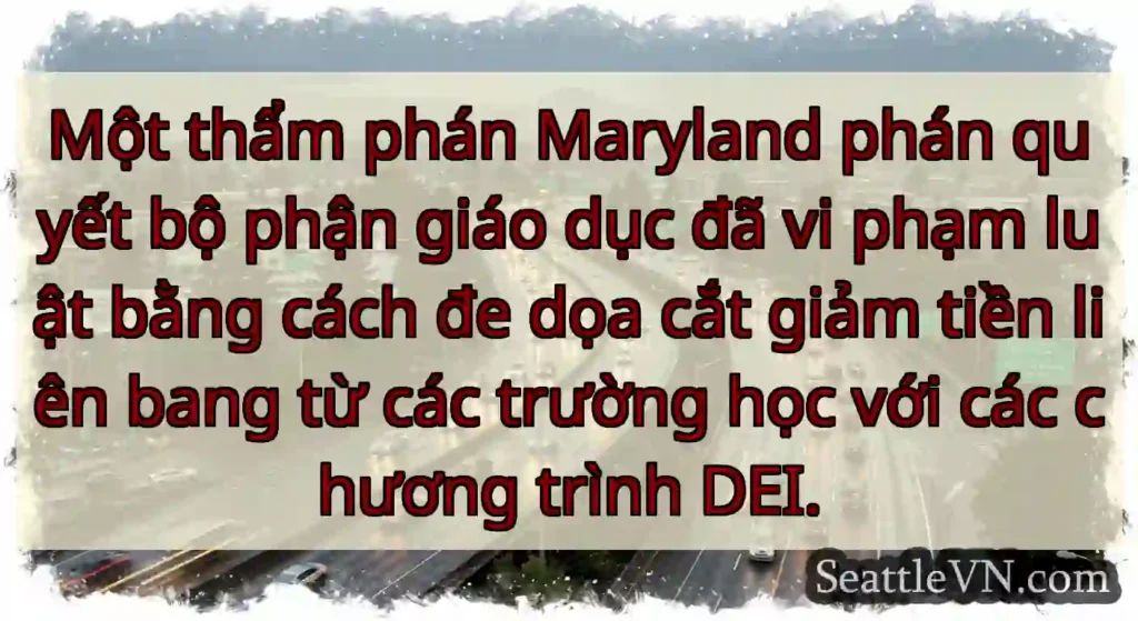 Một thẩm phán Maryland phán quyết bộ phận giáo