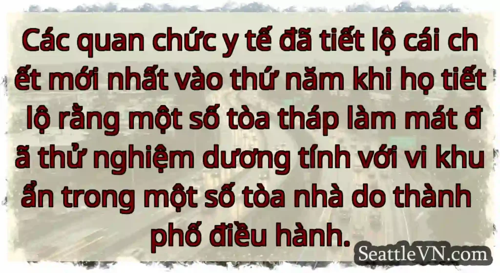 Các quan chức y tế đã tiết lộ cái chết mới nhất