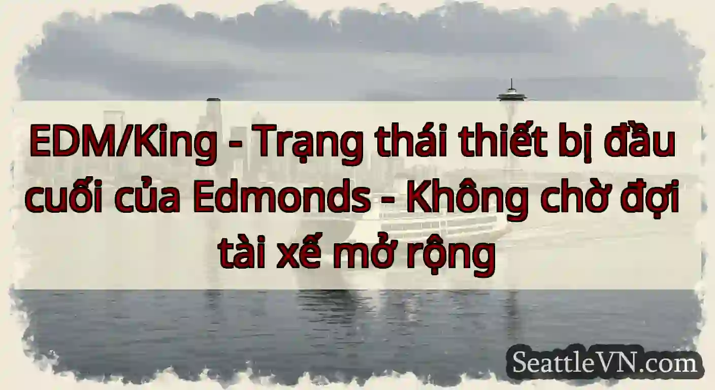 EDM/King - Trạng thái thiết bị đầu cuối của