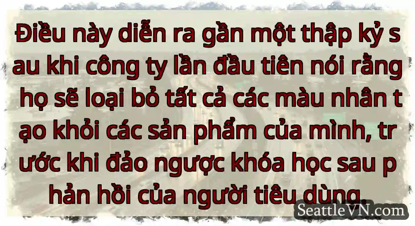 Điều này diễn ra gần một thập kỷ sau khi công ty