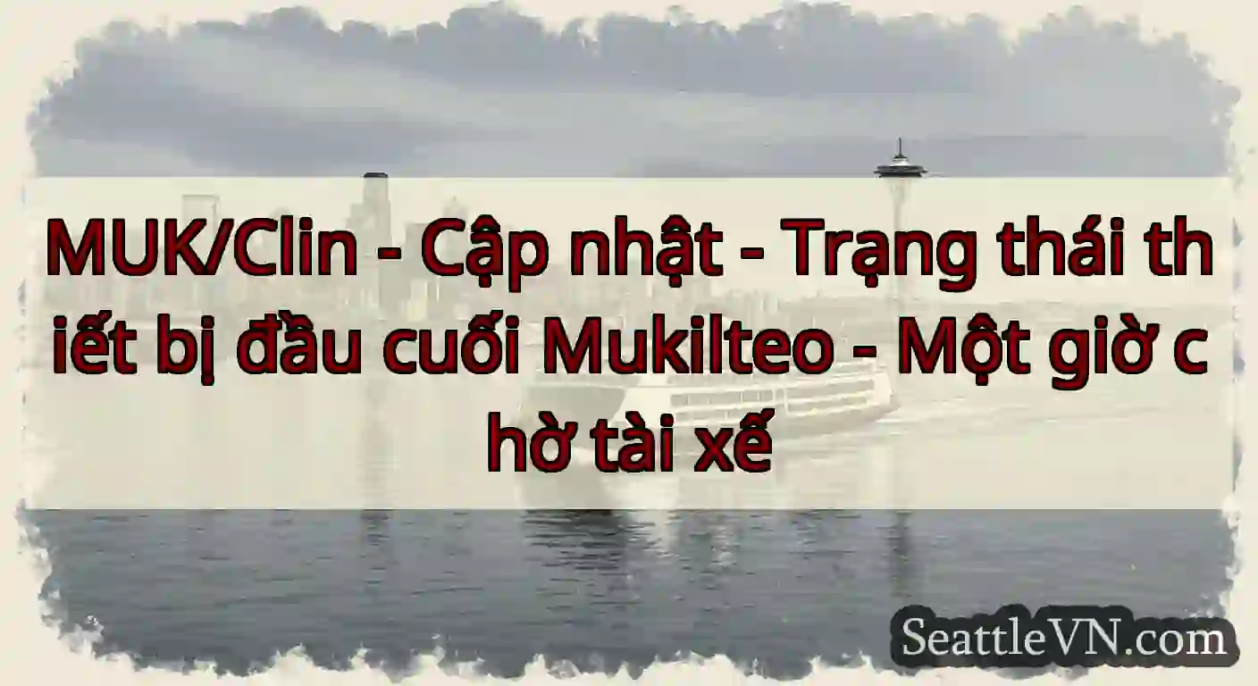MUK/Clin - Cập nhật - Trạng thái thiết bị đầu