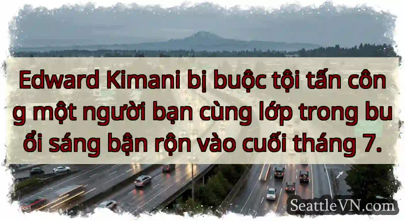 Edward Kimani bị buộc tội tấn công một người bạn