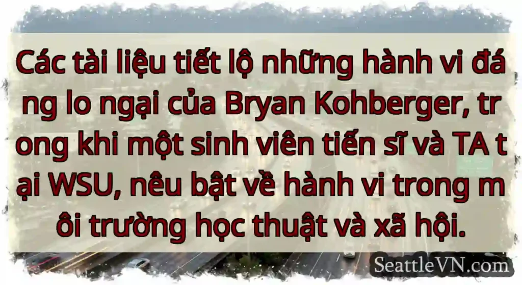Các tài liệu tiết lộ những hành vi đáng lo ngại