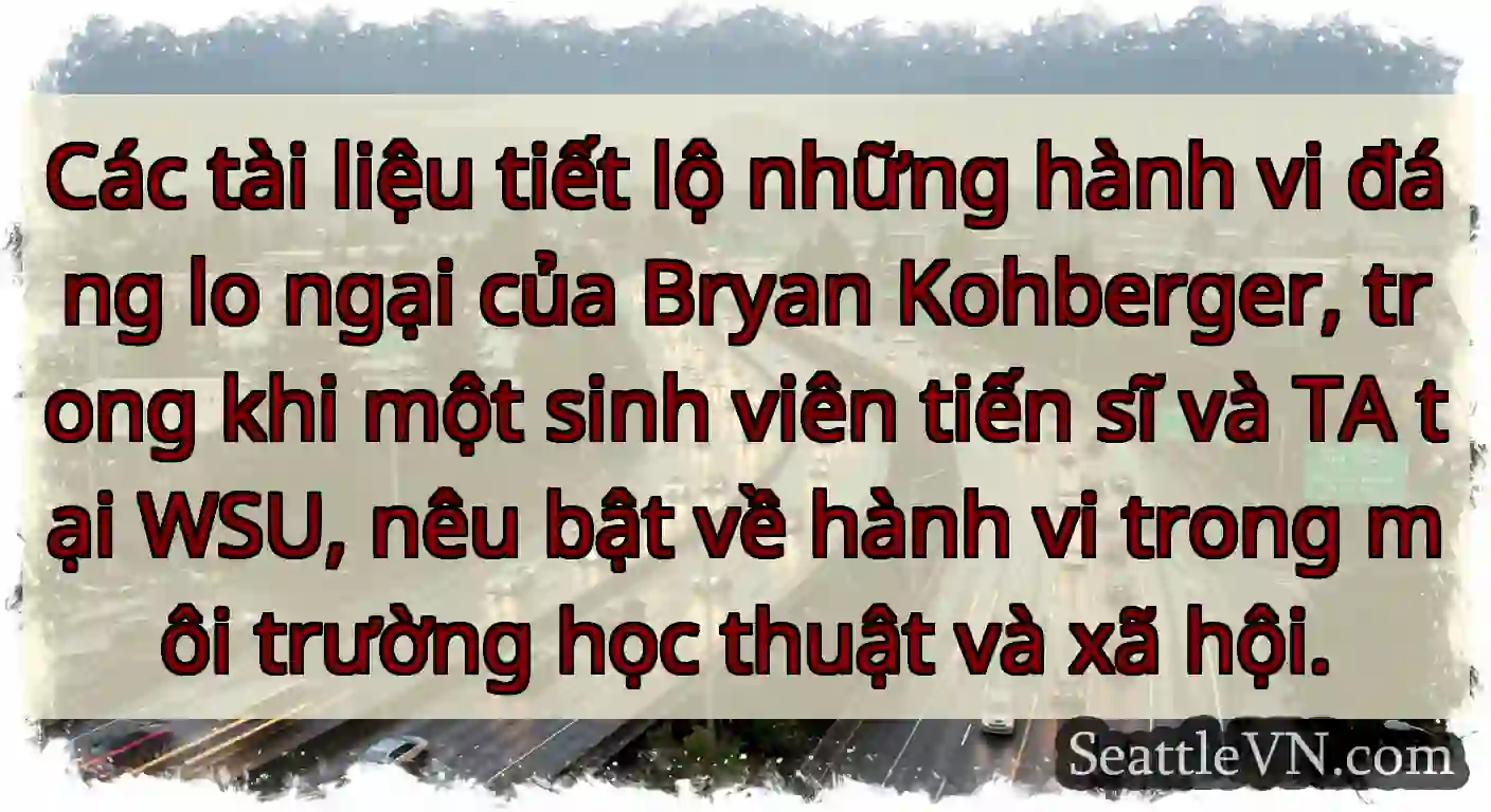 Các tài liệu tiết lộ những hành vi đáng lo ngại