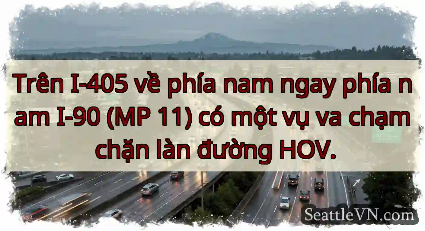 Trên I-405 về phía nam ngay phía nam I-90 (MP 11)